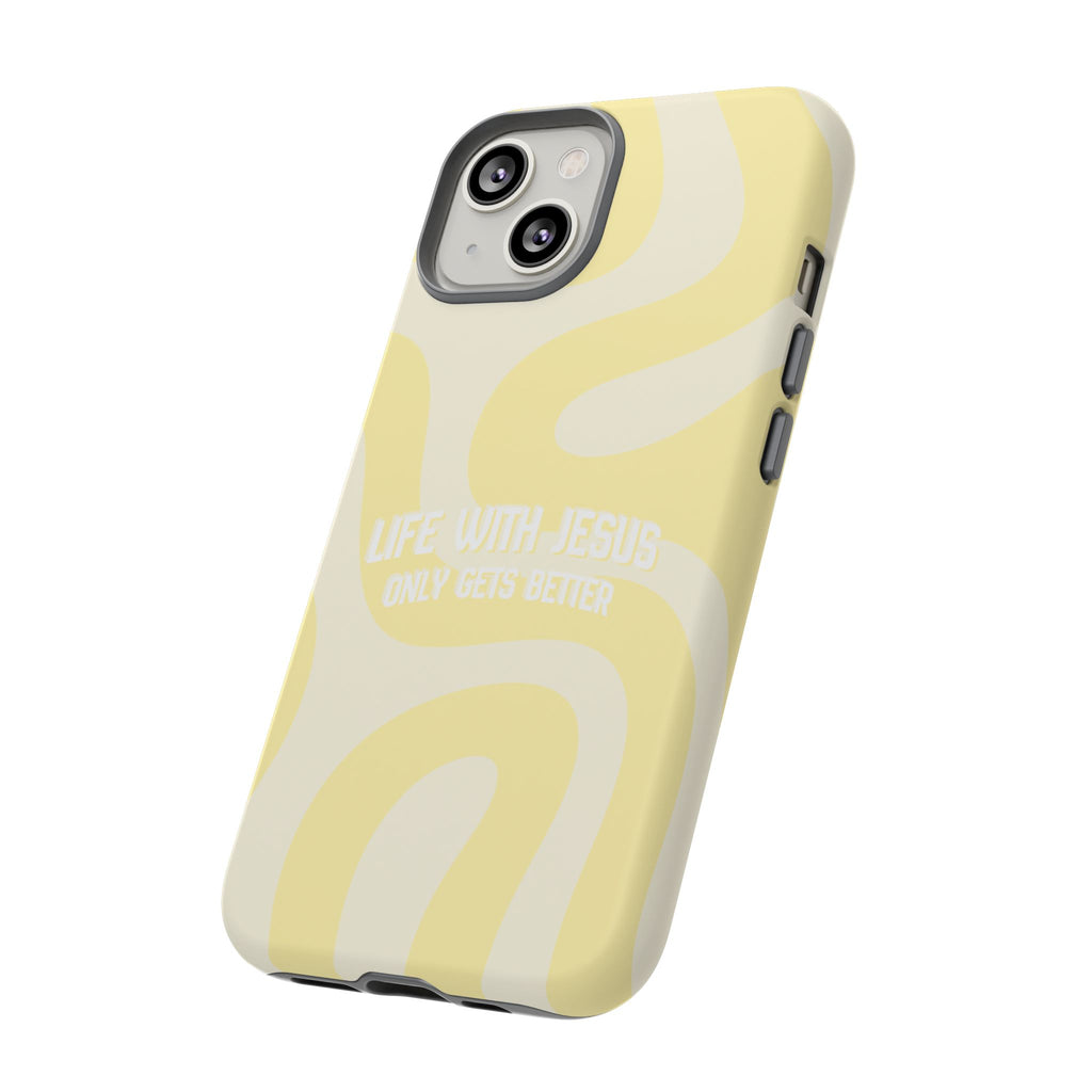 Yellow Swirl Phone Case - "Life With Jesus Only Gets Better" Christian iPhone Cover Tough Case
