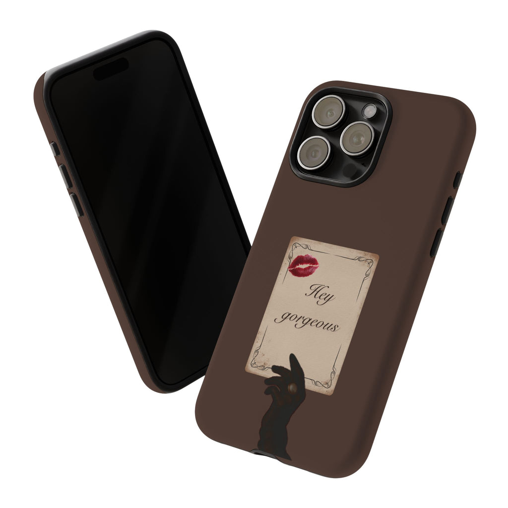 Hey Gorgeous Phone Case — Brown Lip Print & Shadow Hand Protective Cover