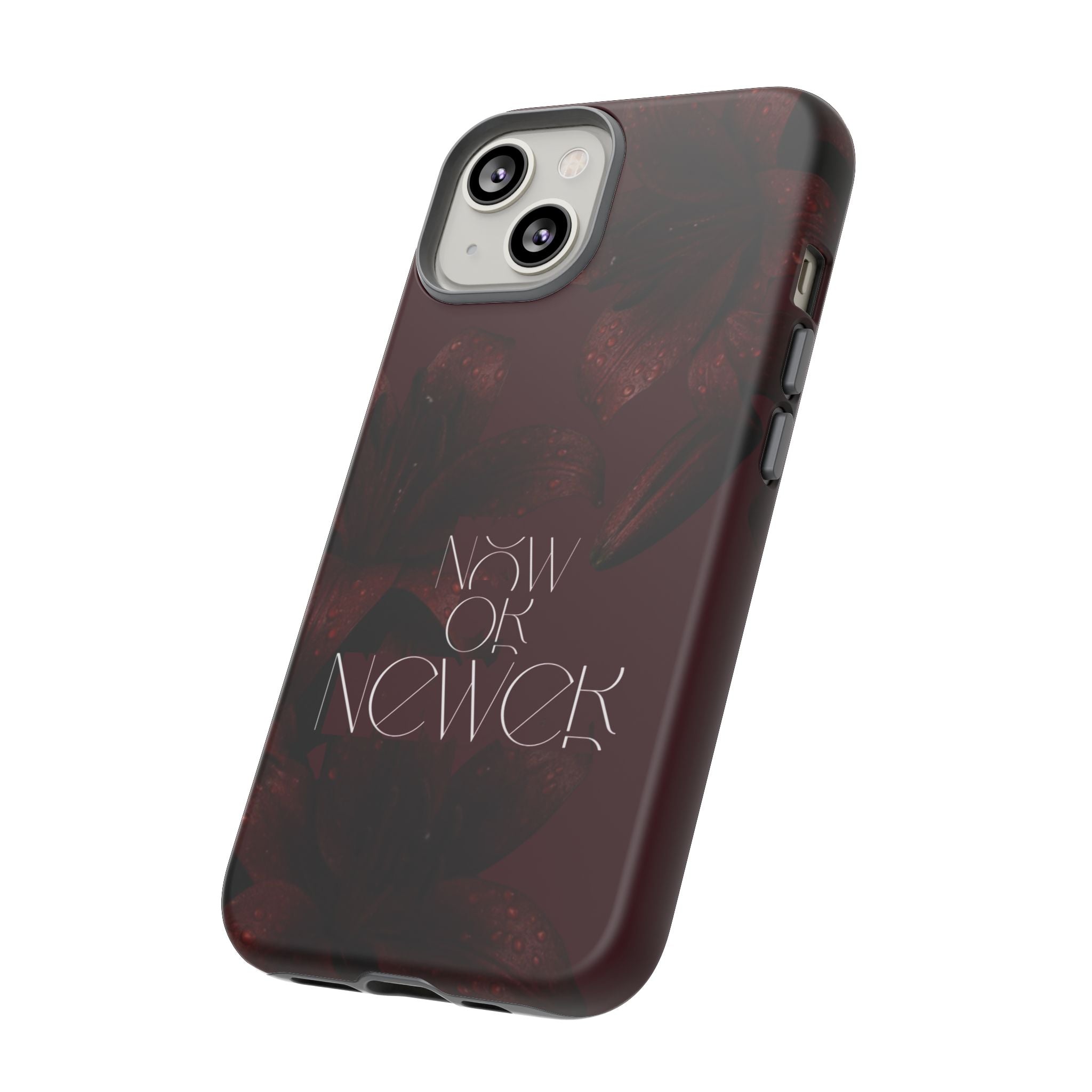 Tough Cases – Burgundy Floral “Now or Never” Protective Phone Case