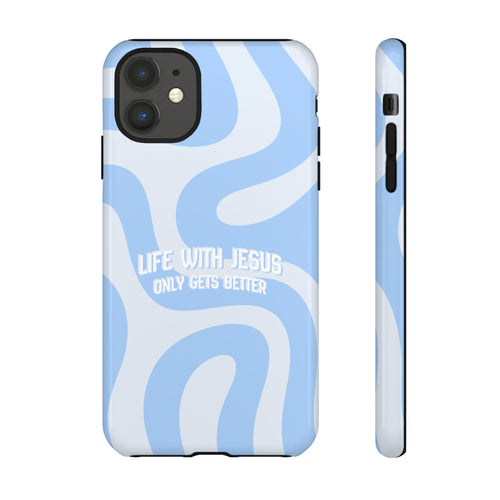 Blue Swirl Phone Case - "Life With Jesus Only Gets Better" Christian iPhone Cover