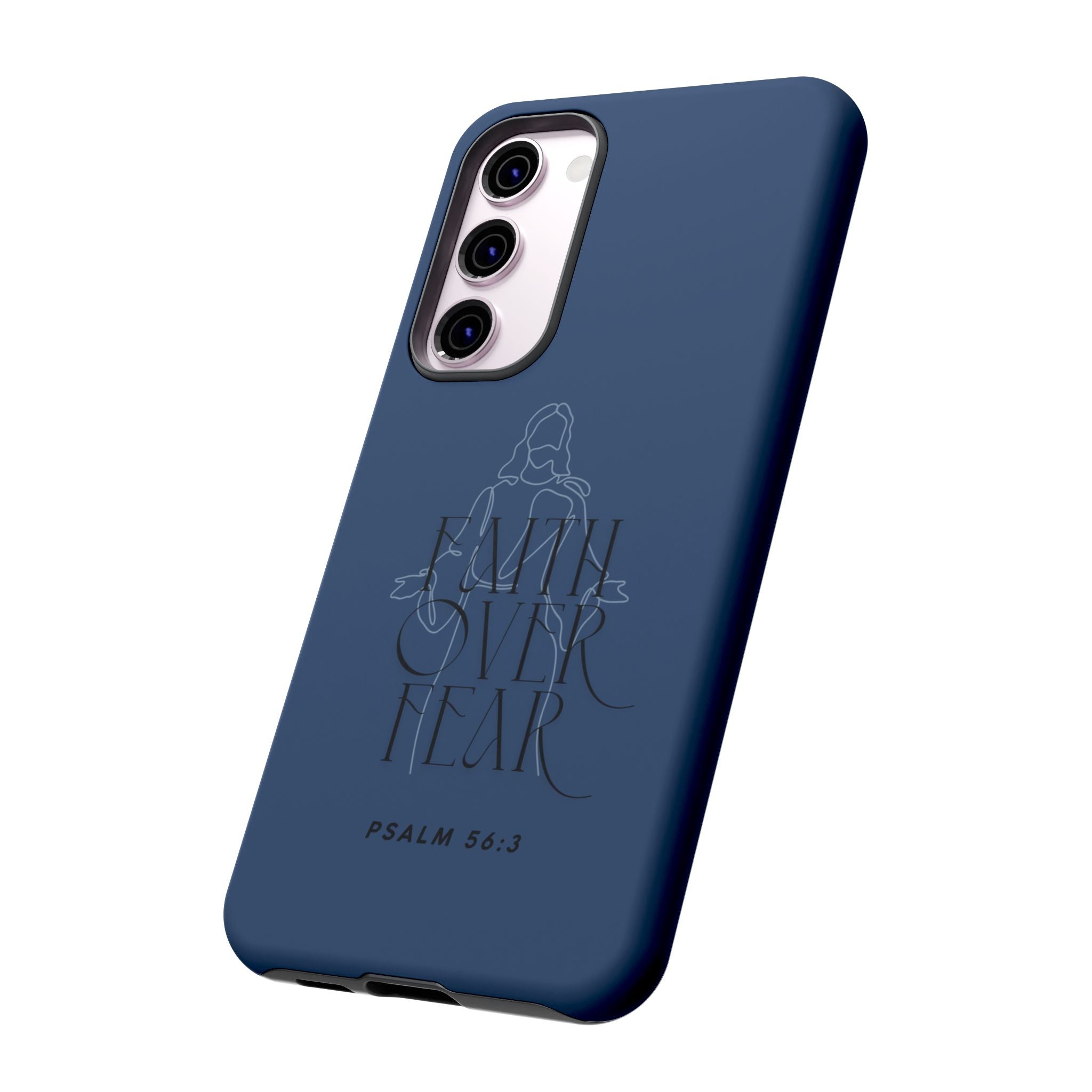Faith Over Fear — Psalm 56:3 Christian Tough Phone Case