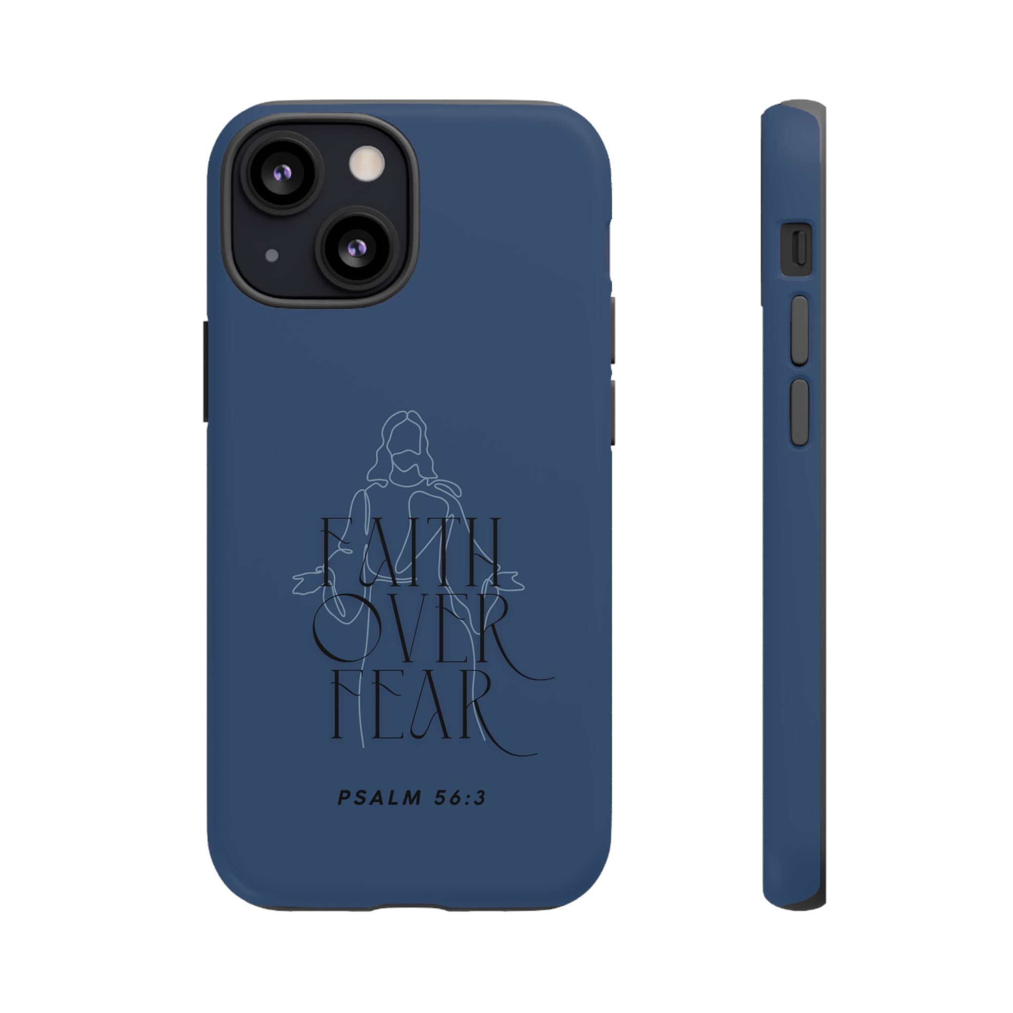 Faith Over Fear — Psalm 56:3 Christian Tough Phone Case