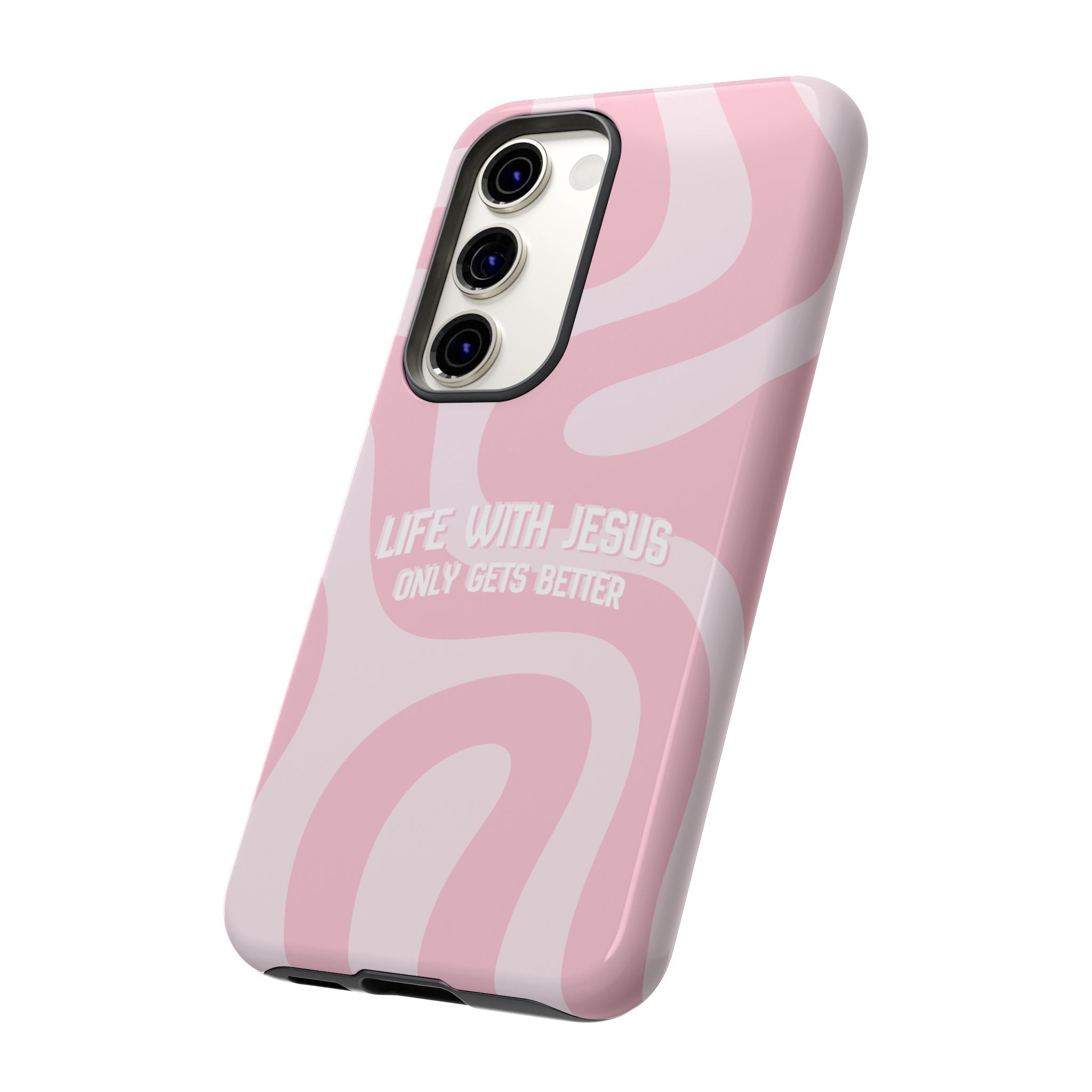 Pink Swirl Phone Case - "Life With Jesus Only Gets Better" Christian iPhone Cover