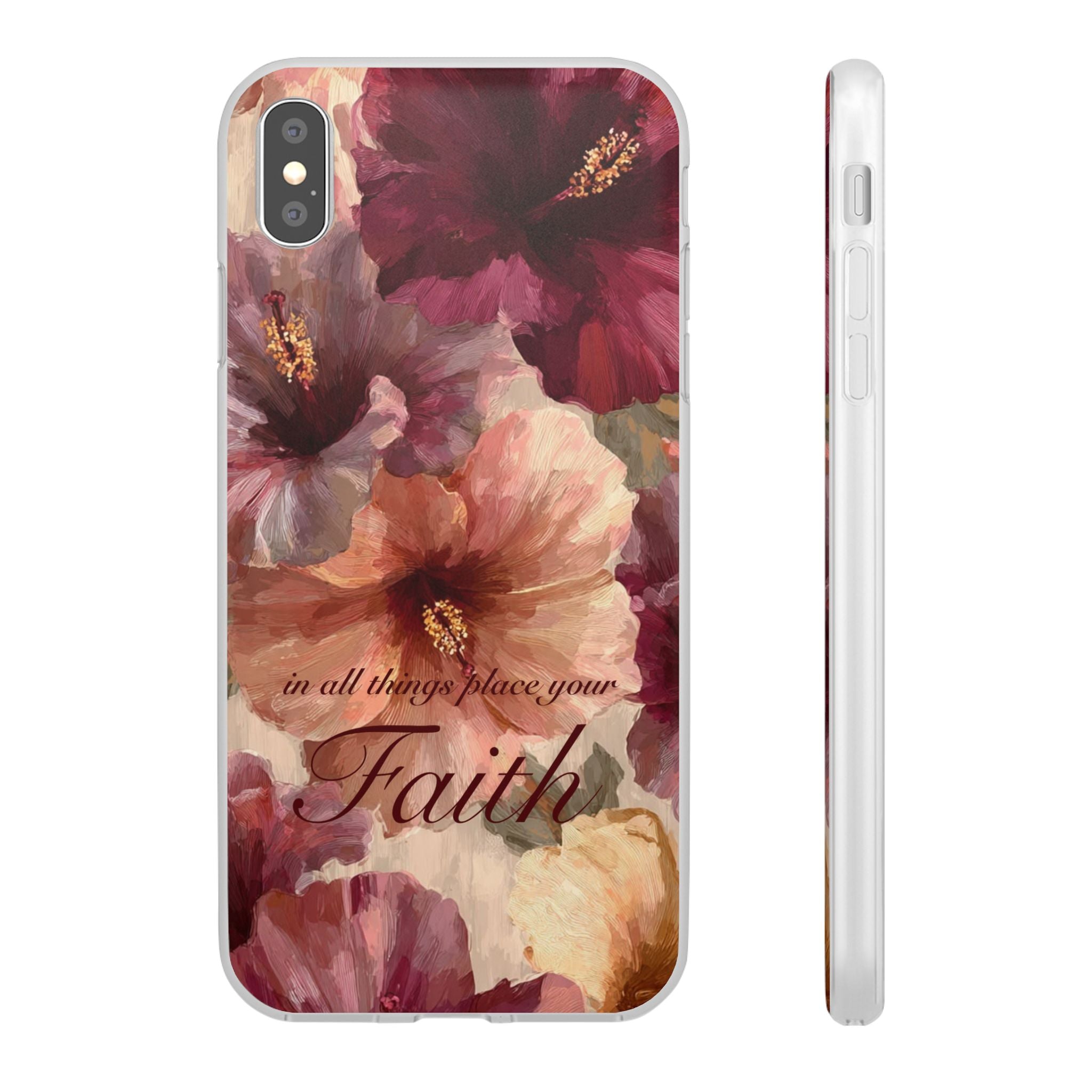 Faith Floral Phone Case – Inspirational Hibiscus Art Protective Cover