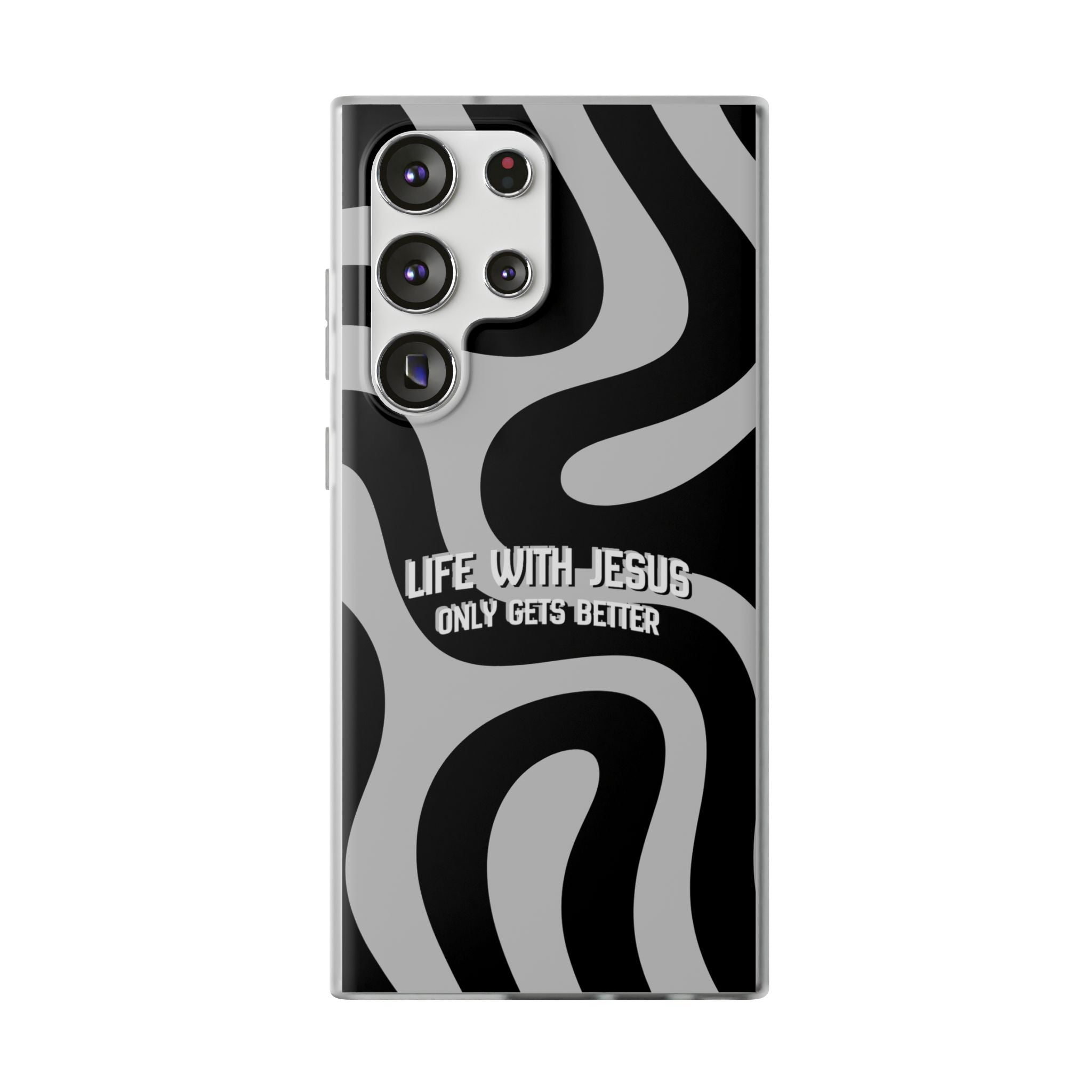 Religious Phone Case — "Life With Jesus Only Gets Better" Black & White Swirl Flexi Case
