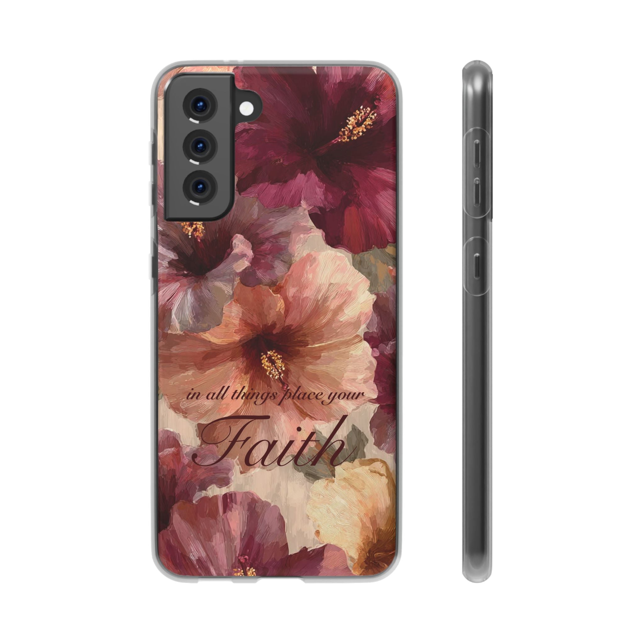 Faith Floral Phone Case – Inspirational Hibiscus Art Protective Cover