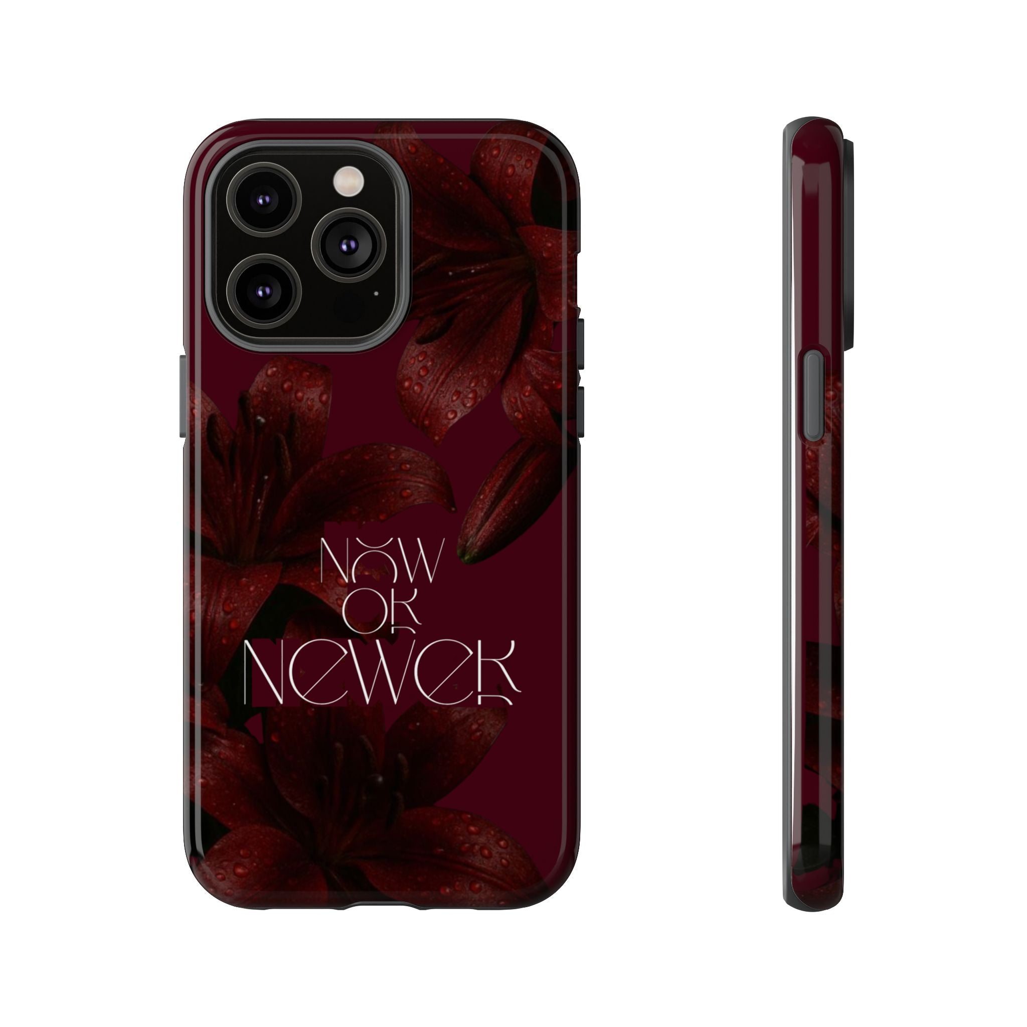 Tough Cases – Burgundy Floral “Now or Never” Protective Phone Case