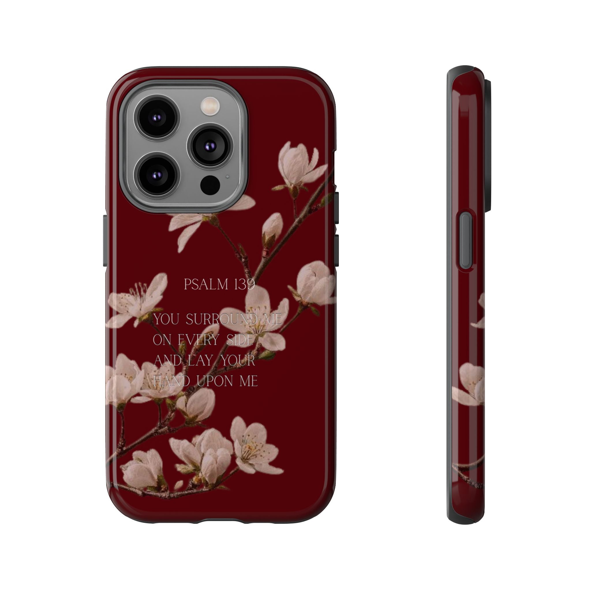 Floral Psalm Tough Phone Case — Burgundy Magnolia Branch with Psalm 139 Verse